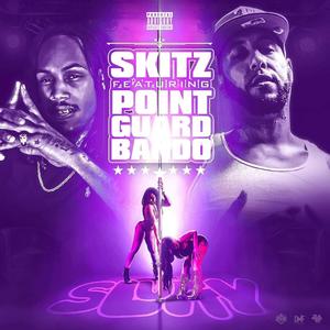 Slutty (feat. PointGuard Bando) [Explicit]