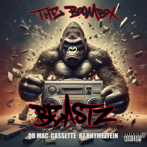 The Boombox Beastz (Explicit)