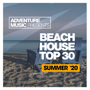 Beach House Top 30 (Summer '20)