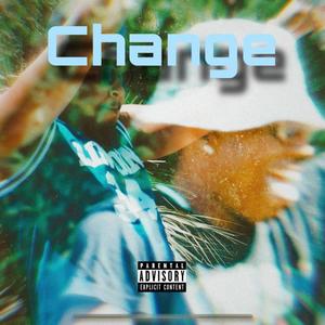 Change (feat. K.fields) [Explicit]