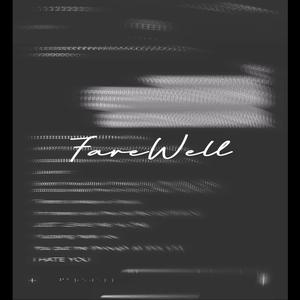 Farewell (feat. LVE Mellow) (Explicit)