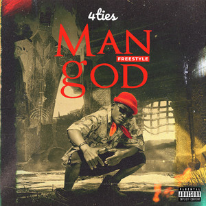 Man God (Freestyle) [Explicit]