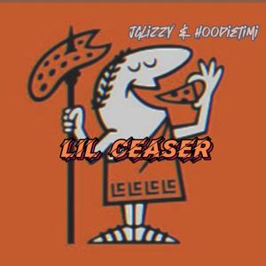 Lil Ceaser (feat. HoodieTimi) (Explicit)
