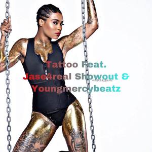 Tattoo (Explicit)