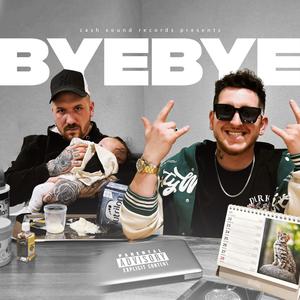 BYE BYE (Explicit)