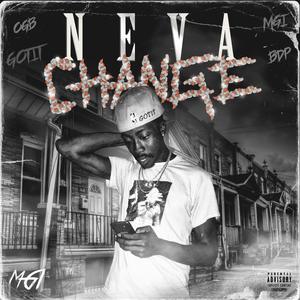 MGI - Neva Change (Explicit)