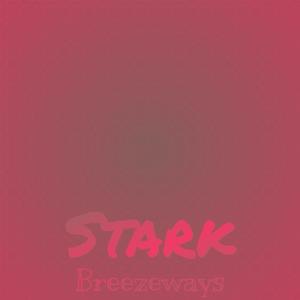 Stark Breezeways