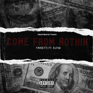 Come from Nothin (Explicit)