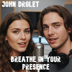 Breathe in Your Presence