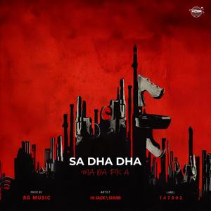 Sa dha dha ma da fk r (feat. Shubi & RG music)