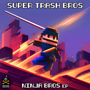 Ninja Bros EP (Explicit)