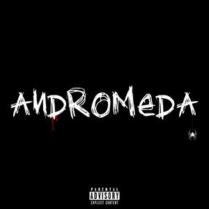 ANDROMEDA (1 MIN MUSIC|Explicit)