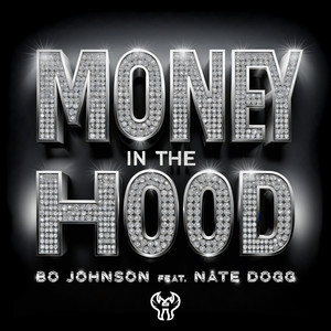 Money In the Hood (feat. Nate Dogg)