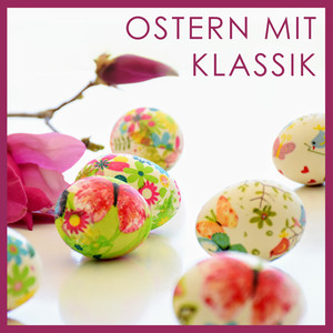 Ostern mit Klassik