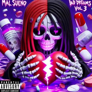 BAD DREAMS VOL.III (Explicit)