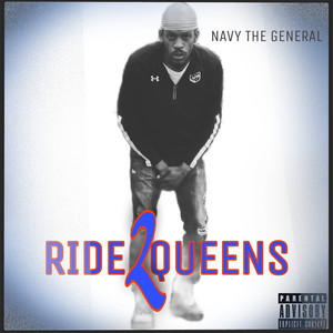 Ride 2 Queens (Explicit)