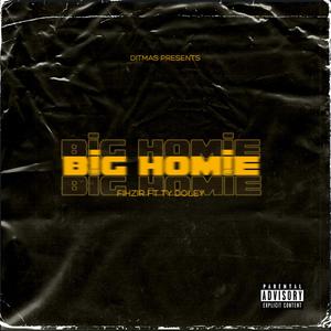 Big Homie (feat. Ty Doley) [Explicit]