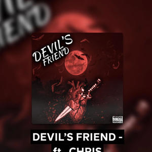 Devil's friend (feat. CXO) [Explicit]