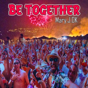 Be Together