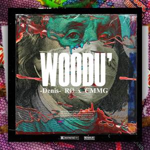 Woodu' (Explicit)