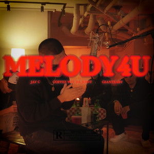 Melody 4 U (Explicit)