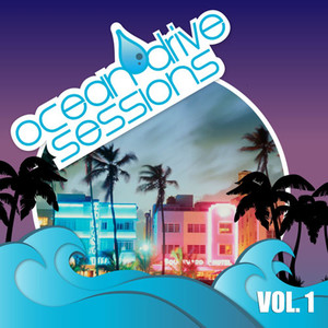 Ocean Drive Sessions Vol 1