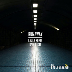 Runaway (Lauer Remix Radio Edit)