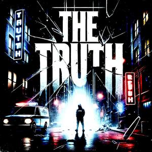 The Truth (feat. Chickentalk Boogs) [Explicit]