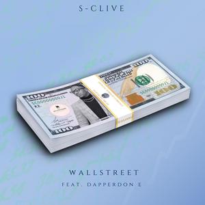 Wallstreet (feat. DapperDon E) [Explicit]