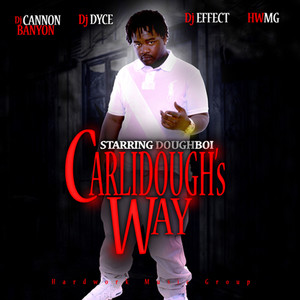 Carlidough's Way (Explicit)