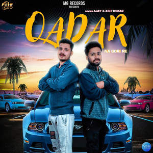 Qadar Na Gori Re - Single