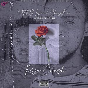 Rose Crush (feat. Cheezbee & Ello Kid) [Explicit]