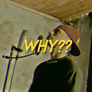 Why??