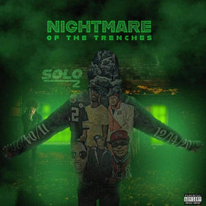 Nightmare Of The Trenches (Explicit)