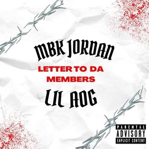 LETTER TO DA MEMBERS (Explicit)