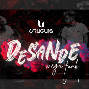 Mega Funk Desande (Explicit)