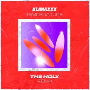 Température (The Holy Remix)