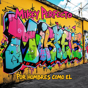 Por Hombres Como El (Explicit)