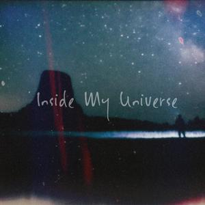 Inside My Universe (Explicit)