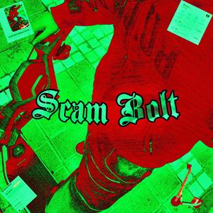 SCAM BOLT (Explicit)