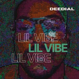 Lil Vibe (Explicit)