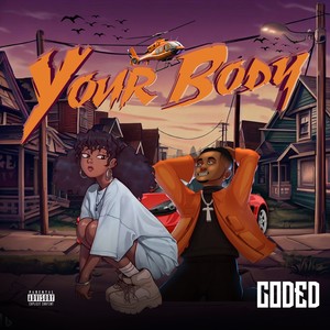 Your Body (Explicit)