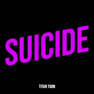 Suicide (Explicit)