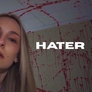 Hater (Explicit)