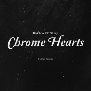 Chrome Hearts (Explicit)