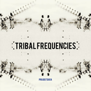 Tribal Frequencies