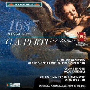 PERTI, G.A.: Messa a 12 / Sinfonia avanti la serenata / Plaudite mortales (San Petronio Cappella Mus