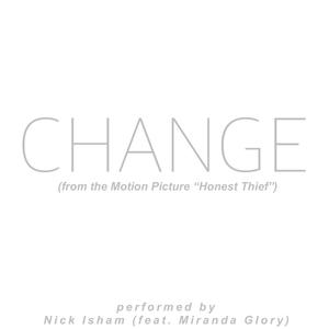 Change (from the Motion Picture "Honest Thief") [feat. Miranda Glory]