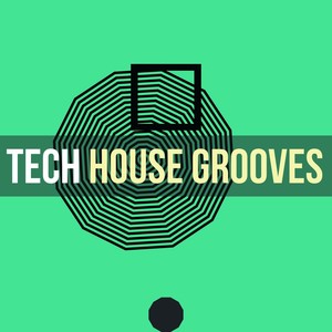 Tech House Grooves