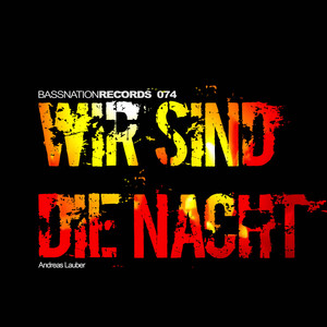 WIR SIND DIE NACHT